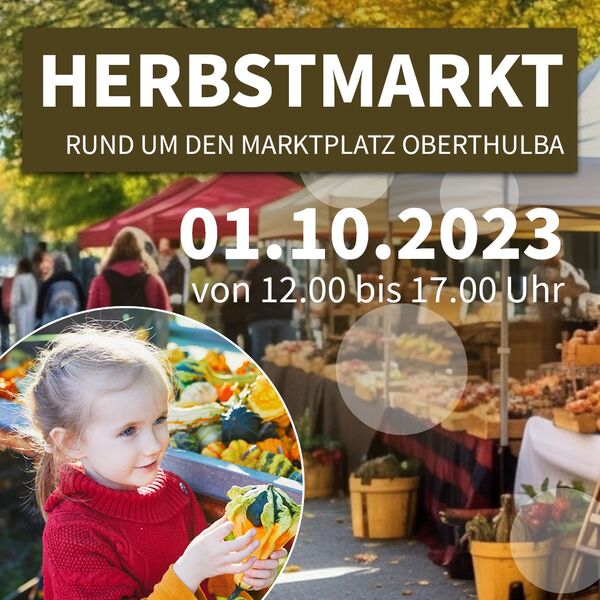 Plakat HErbstmarkt_ Oberthulba-Social Media PLAKAT-1080x1080px_v1